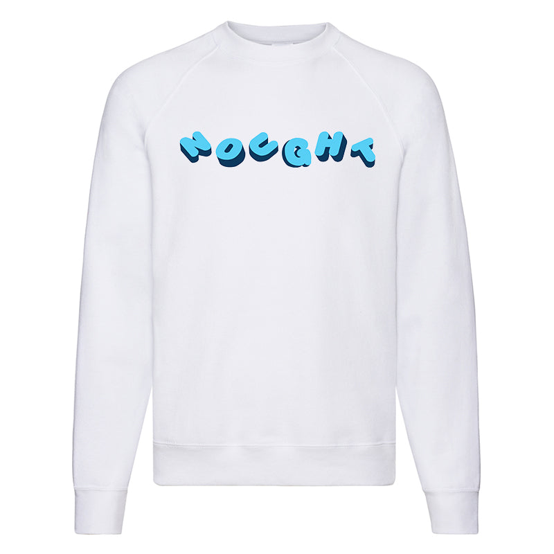Nought Text Sweatshirt