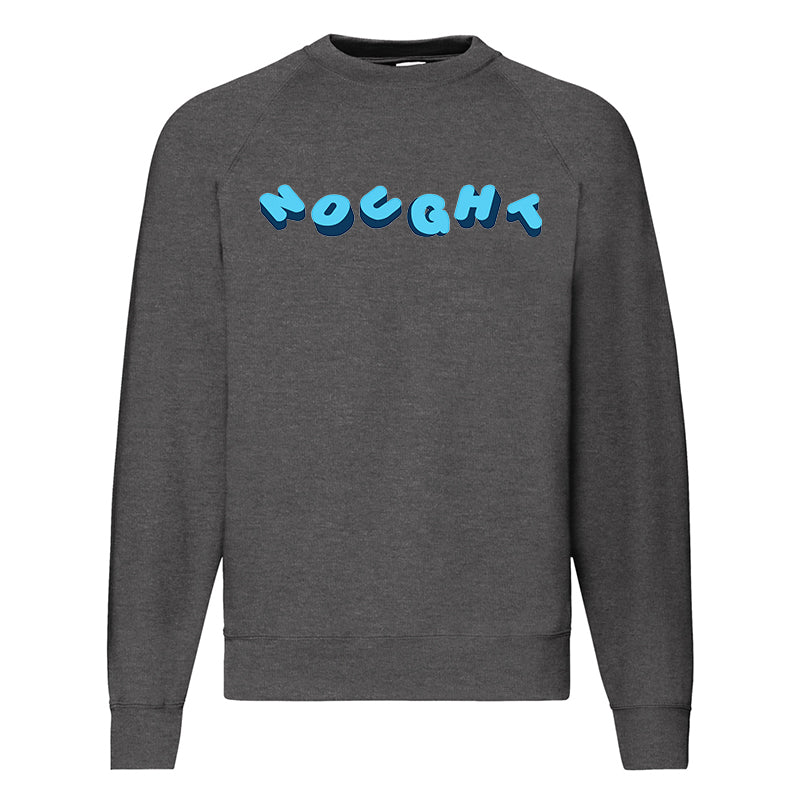 Nought Text Sweatshirt